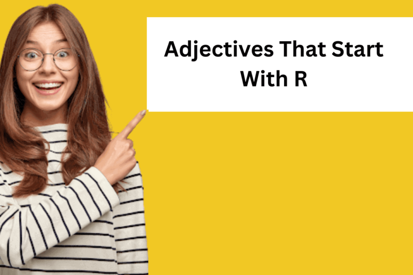 Adjectives That Start With R