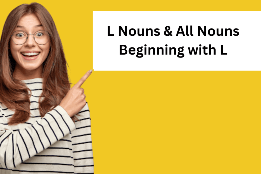 L Nouns & All Nouns Beginning with L