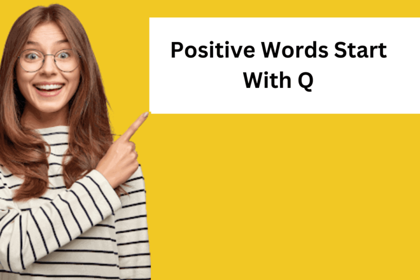 Positive Words Start With Q