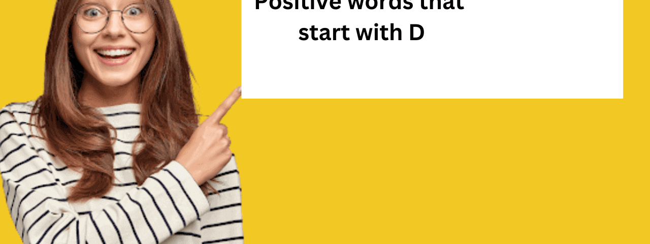 positive words that start with D