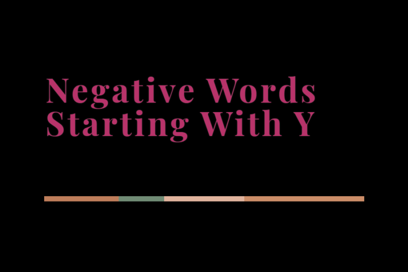 Negative Words Starting With Y