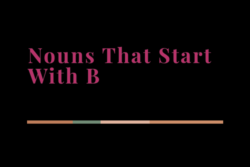 Nouns That Start With B